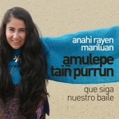 Amulepe taiñ purrun - Que siga nuestro baile